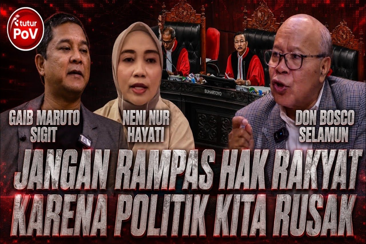 Tutur PoV: Jangan Rampas Hak Rakyat Karena Politik Kita Rusak